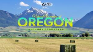Natural Wonders of Oregon A Journey of Discovery