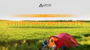Benefits of Camping on Your Own Property